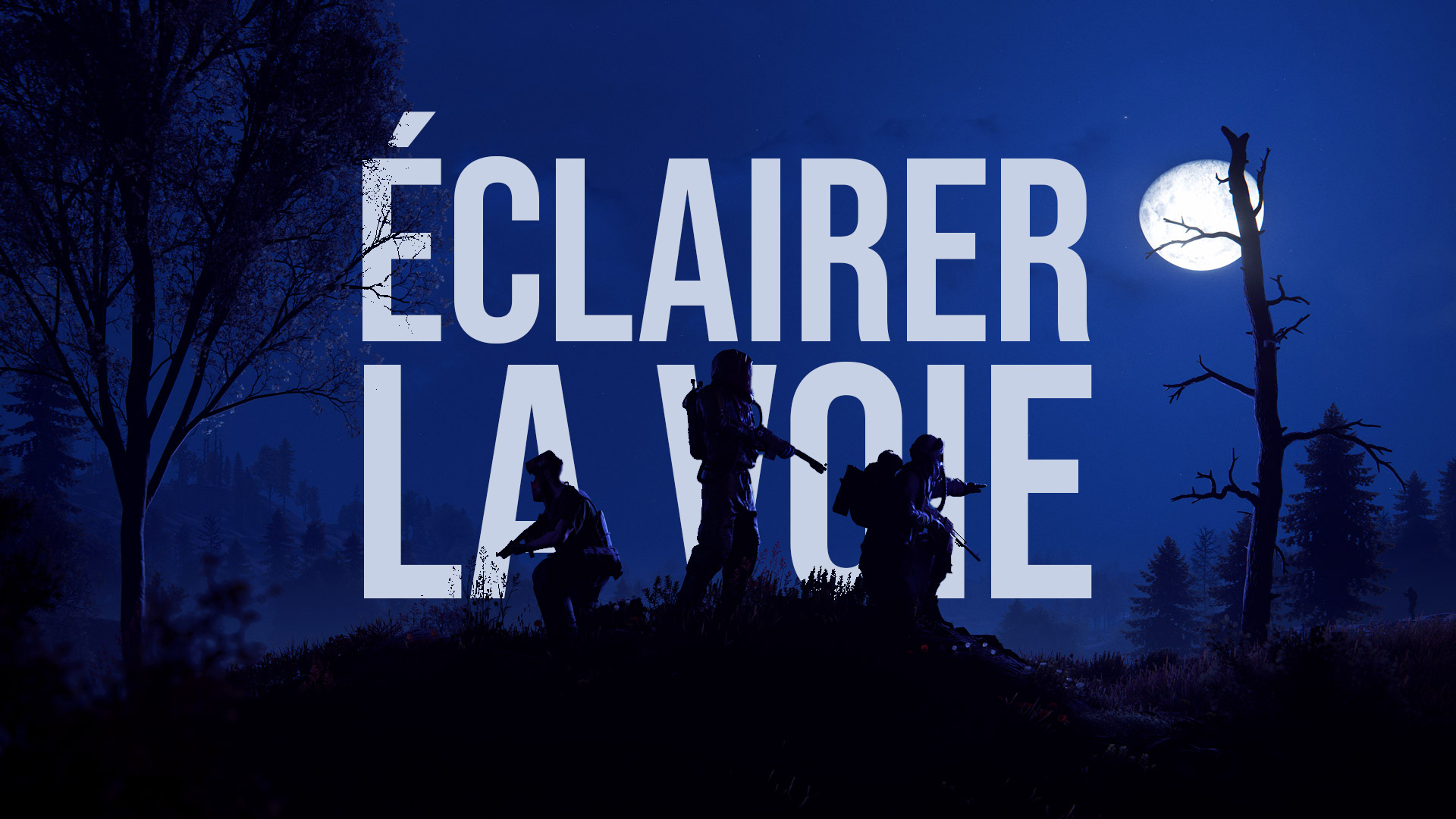 Éclairer la voie